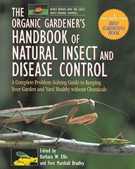 The Organic Gardener’s Handbook of Natural Insect and Disease Control: A Com…