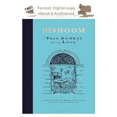 Dishoom: The first ever cookbook from the muc, Shamil Thakrar 2026