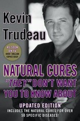Natural Cures ‘They’ Don’t Want You To Know A- 9780975599518, hardcover, Trudeau