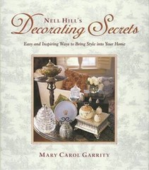 Nell Hill’s Decorating Secrets: Easy and Inspiring Ways to Bring Sty – VERY GOOD