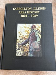History of the Carrollton, Illinois area, 1821-1989