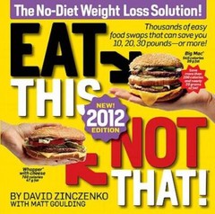 Eat This, Not That! 2012: The No-Diet Weight Loss Solution – VERY GOOD
