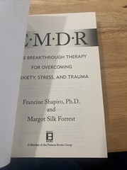 EMDR: The Breakthrough “Eye Movement” Therapy for Overcoming Anxiety, Stress