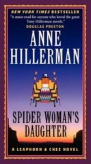Spider Woman’s Daughter (A Leaphorn and Chee Novel) By Hillerman, Anne – GOOD