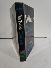 WHITE COLORS by F.D. Reeve HC/DJ 1st Edition 1973 Novel Fiction