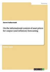 On the Informational Content of Asset Prices for Output (and Inflation) Forecast