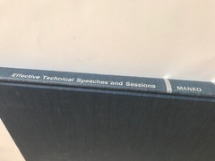 Effective Technical Speeches and Sessions by Howard H. Manko, 174 pages Hardcove