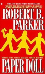 Paper Doll (Spenser) – Mass Market Paperback By Parker, Robert B. – GOOD