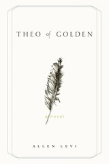 Theo of Golden Paperback by Allen Levi New book.