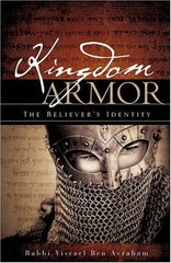 KINGDOM ARMOR By Rabbi Yisrael Ben Avraham *Excellent Condition*