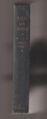 F.D.R. MY BOSS – Grace Tully 1949, Hardcover