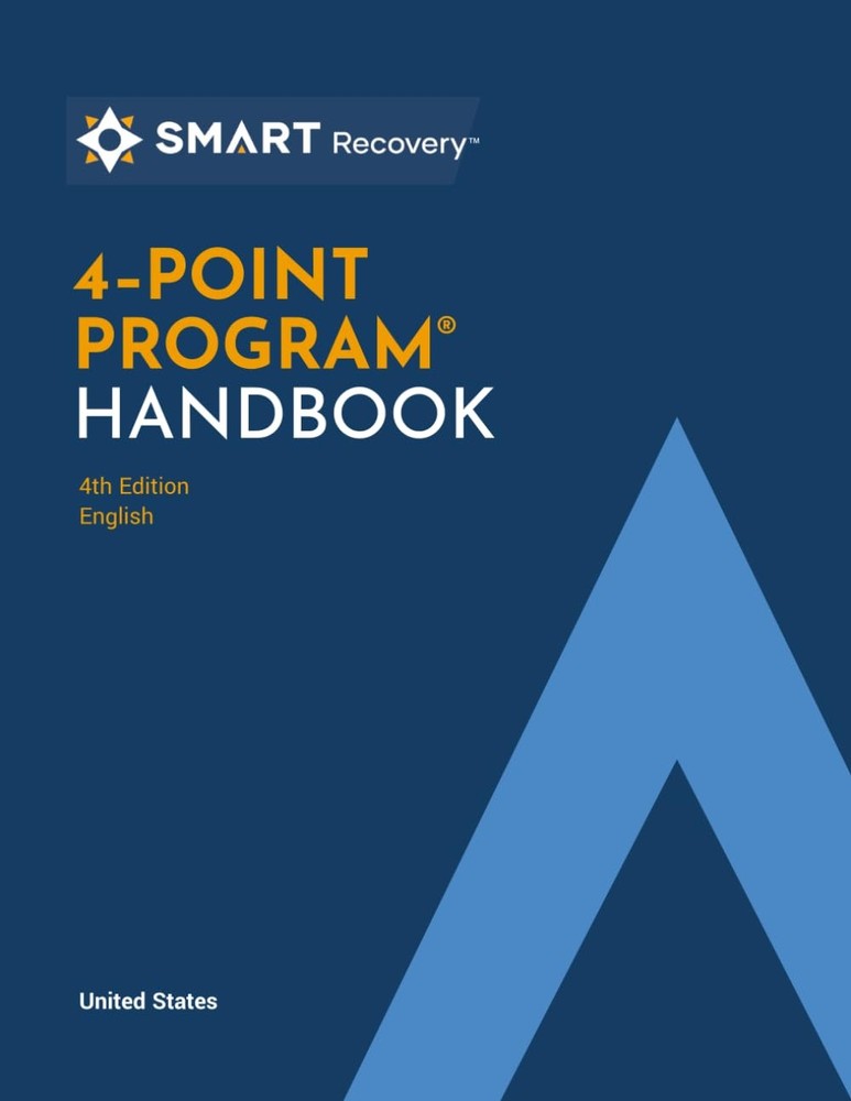 SMART Recovery 4Point Program Handbook 4th Edition, English, United States