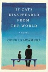 If Cats Disappeared from the World: A Novel, Kawamura, Genki, 9781250294050