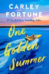 One Golden Summer by Carley Fortune (2025, Hardcover)