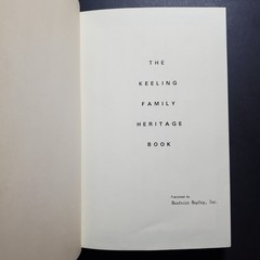 Beatrice Bayley Genealogy Hardcover–The Keeling Family Heritage Book (1983)