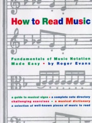 How to Read Music: Fundamentals of Music Notation Made Easy – Paperback – GOOD
